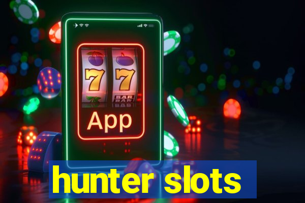 hunter slots